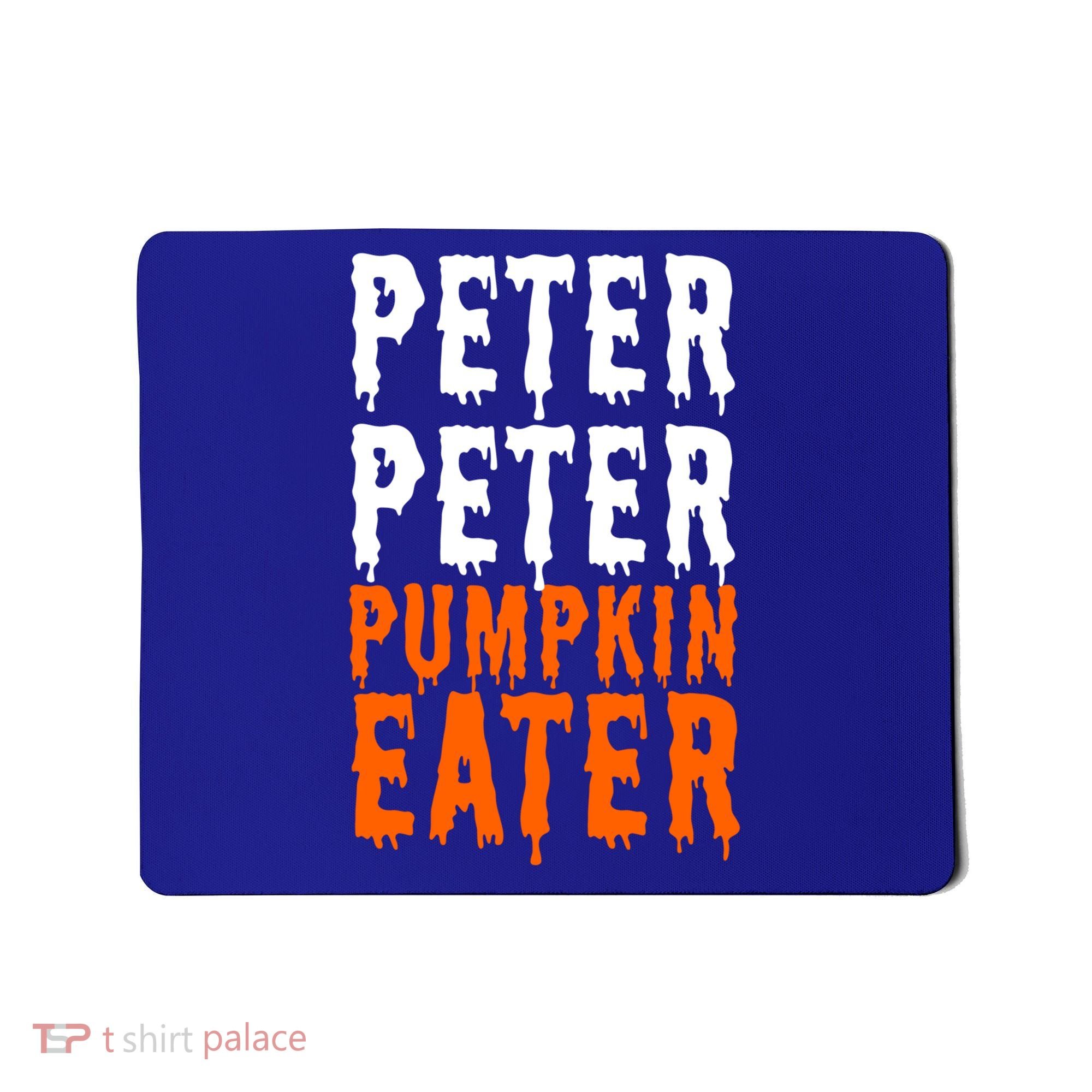 Peter Pumpkin Eater Halloween Costume Couple Great Gift Mousepad