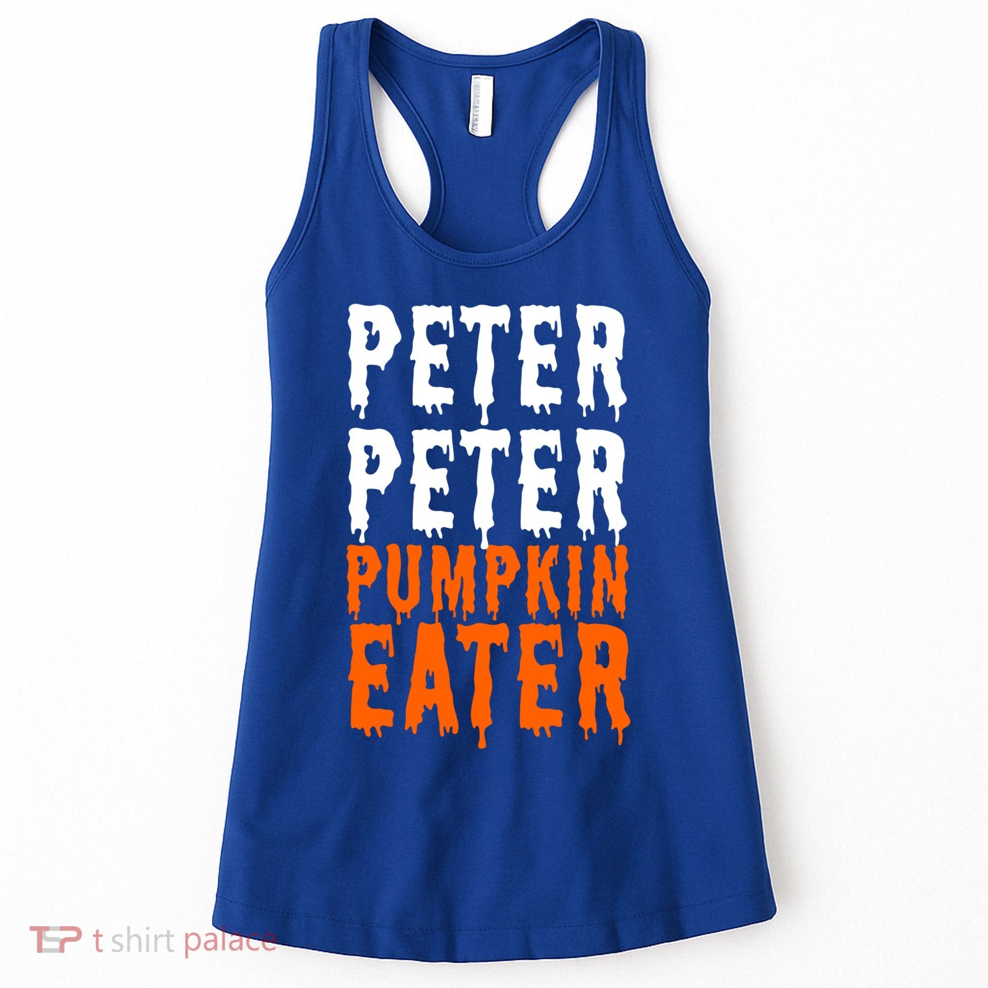 Peter Pumpkin Eater Halloween Costume Couple Great Gift Women's Tank Top