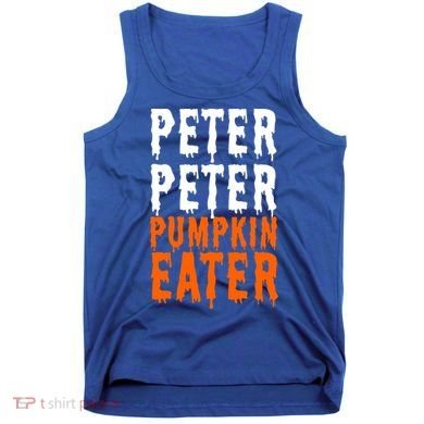 Peter Pumpkin Eater Halloween Costume Couple Great Gift Tank Top