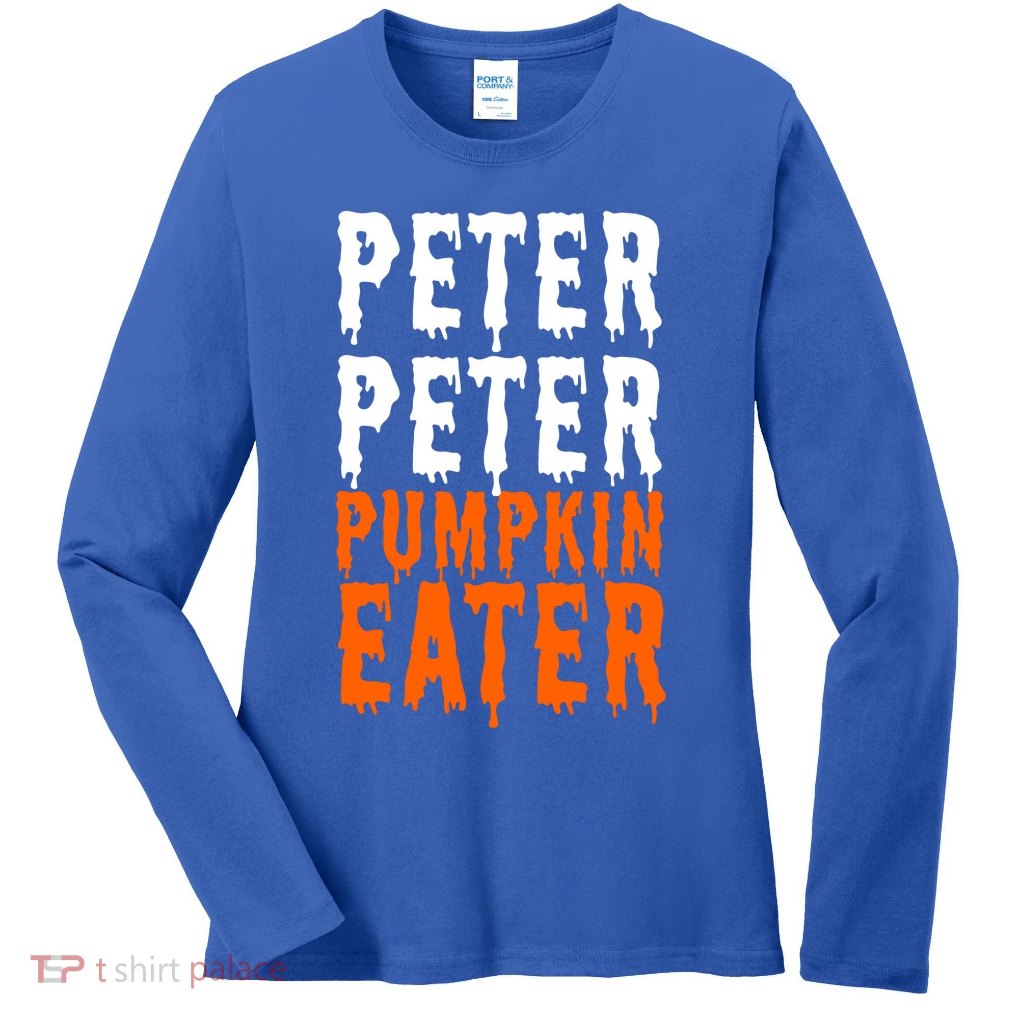 Peter Pumpkin Eater Halloween Costume Couple Great Gift Women's Long Sleeve Shirt