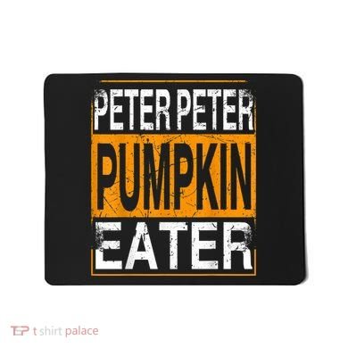 Peter Pumpkin Eater Halloween Funny Distressed Mousepad