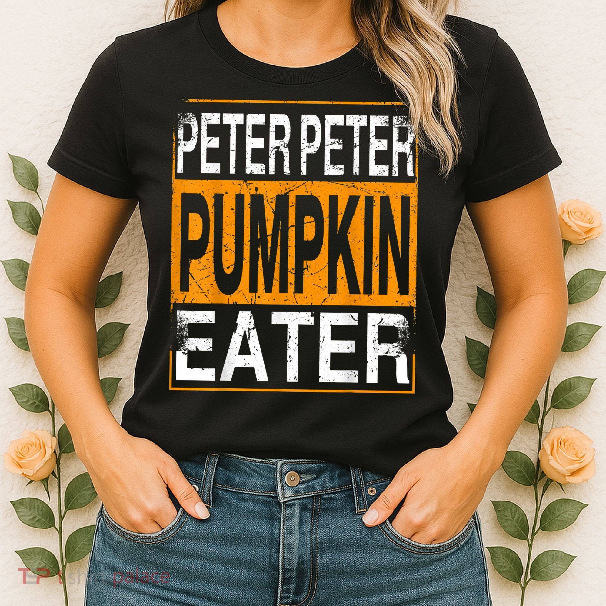 Peter Pumpkin Eater Halloween Funny Distressed Women's T-Shirt