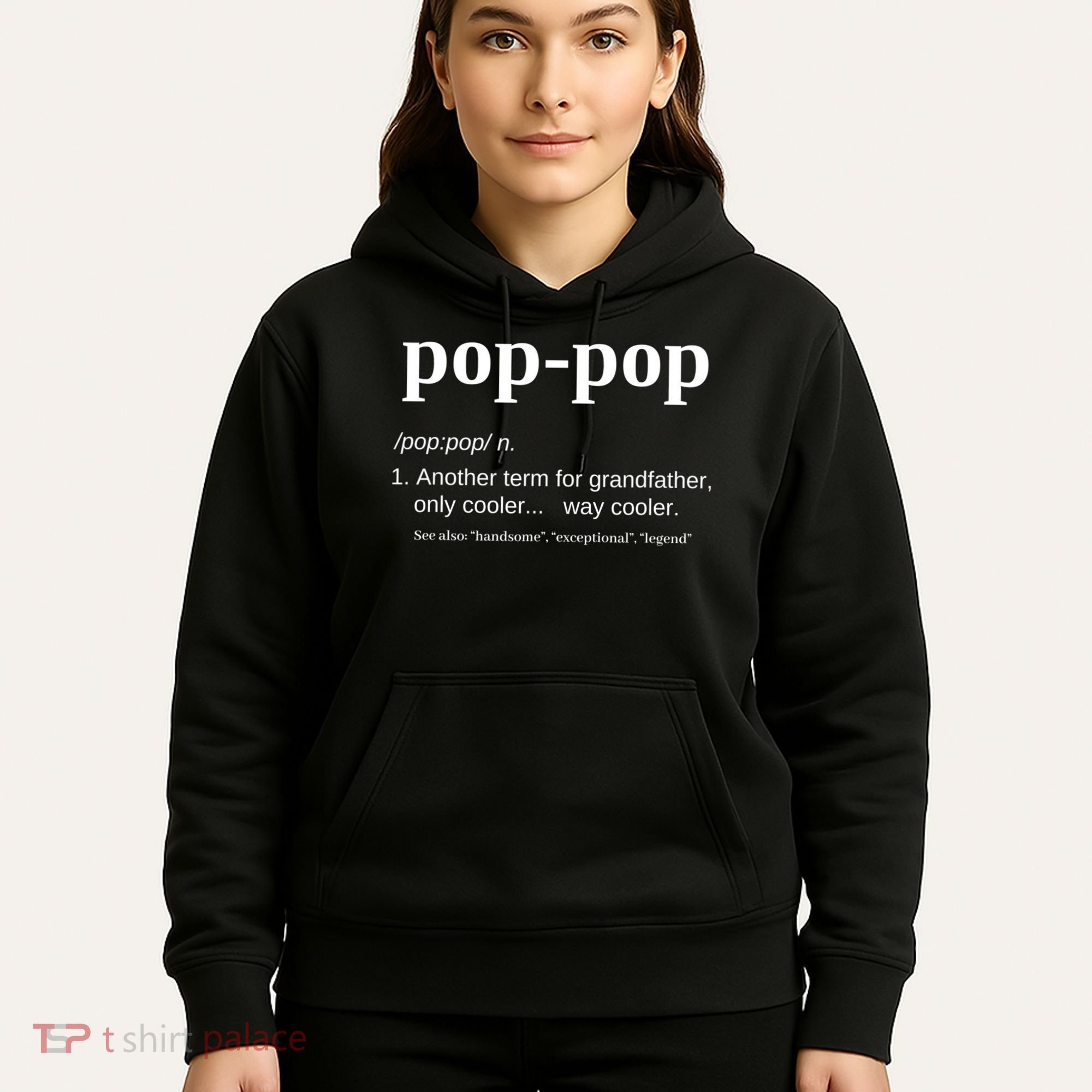 Pop Pop Funny Gift Grandpa Fathers Day Great Gift Popgiftpop Tee Hoodie