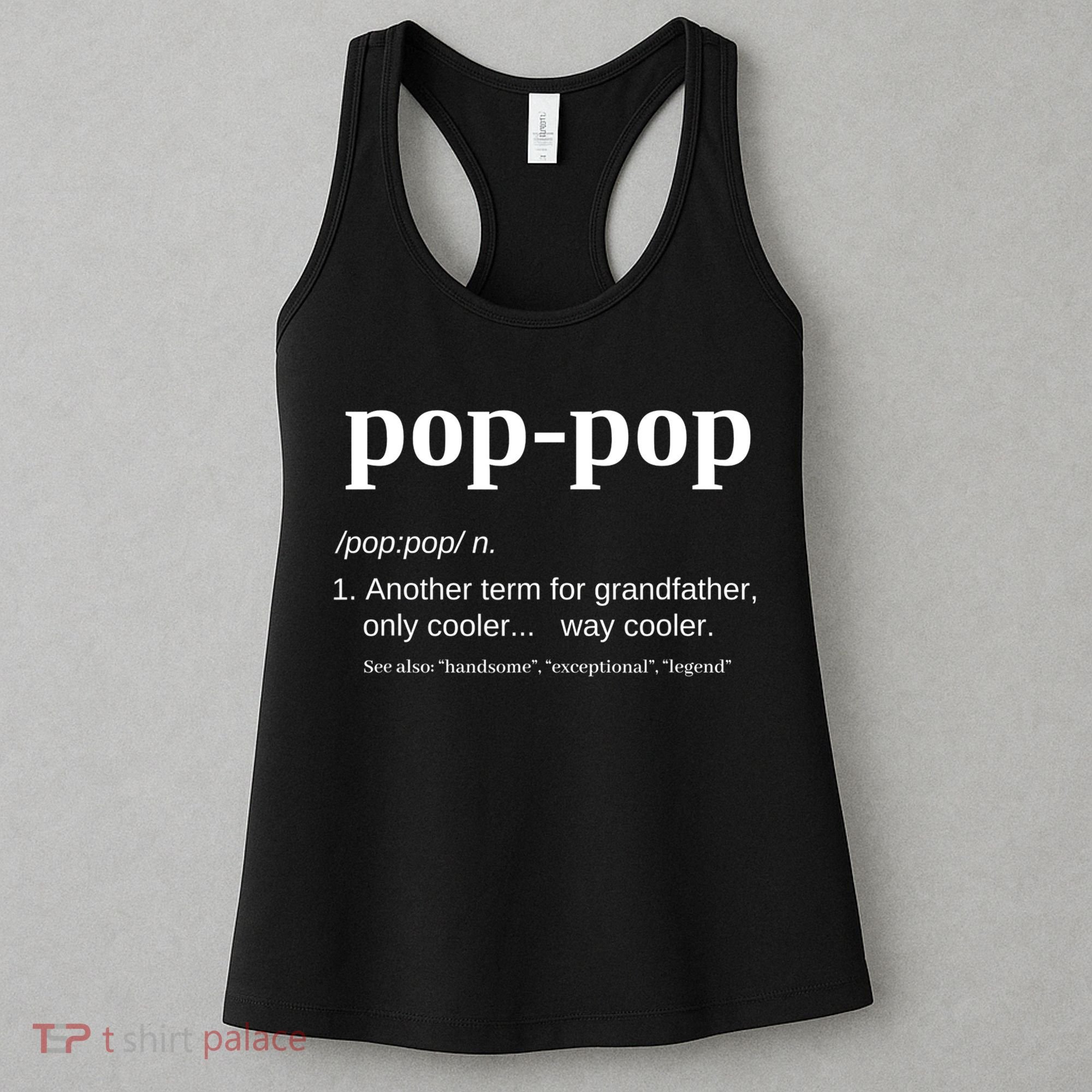 Pop Pop Funny Gift Grandpa Fathers Day Great Gift Popgiftpop Tee Women's Tank Top