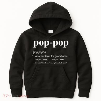 Pop Pop Funny Gift Grandpa Fathers Day Great Gift Popgiftpop Tee Kids Hoodie