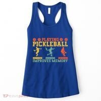 Pickleball Player Funny Playing Pickleball Improves Memory Funny Gift Women's Tank Top thumb 0