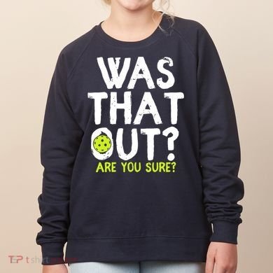Pickleball Player Funny Sayings Women's Sweatshirt