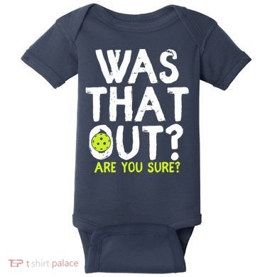 Pickleball Player Funny Sayings Baby Bodysuit