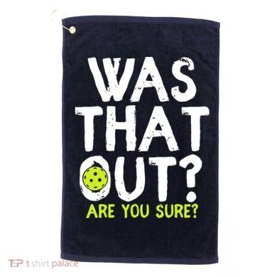 Pickleball Player Funny Sayings Golf Towel