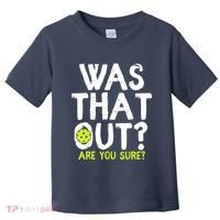 Pickleball Player Funny Sayings Toddler T-Shirt thumb 0