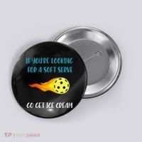 Pickelball Pun Funny Gift For Pickleball Lovers & Players Button thumb 0