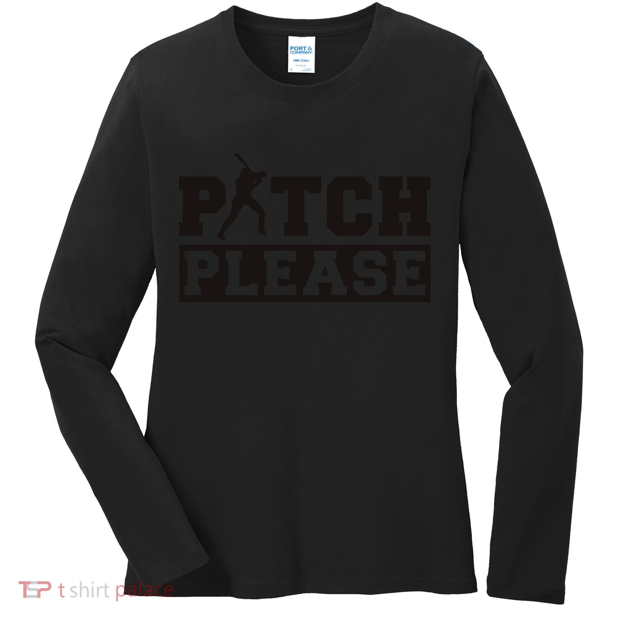 Pitch Please Funny Baseball Women's Long Sleeve Shirt