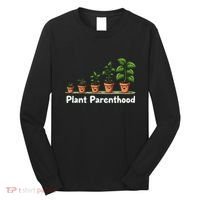 Plant Parenthood For Plant Moms & Dads Funny Cute Long Sleeve Shirt thumb 0