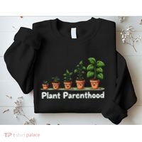 Plant Parenthood For Plant Moms & Dads Funny Cute Sweatshirt thumb 2
