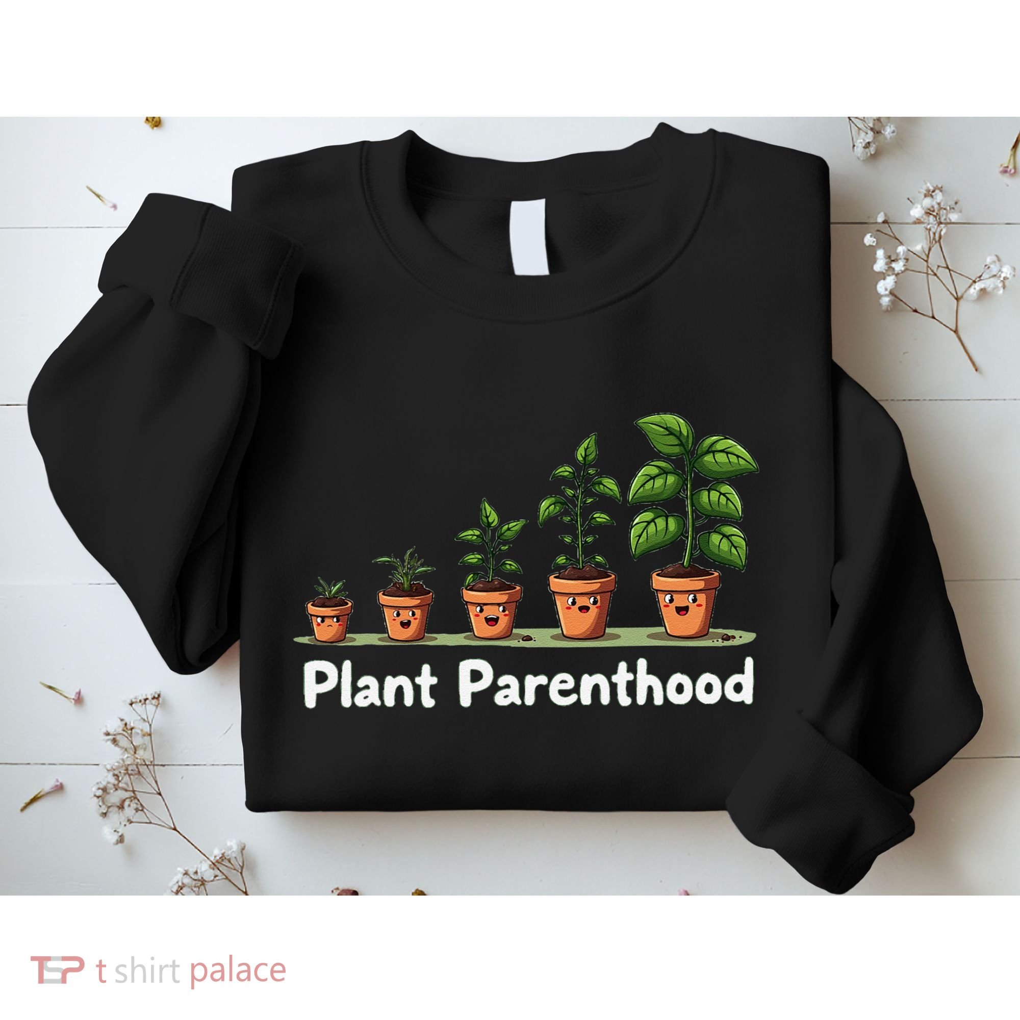 Plant Parenthood For Plant Moms & Dads Funny Cute Sweatshirt