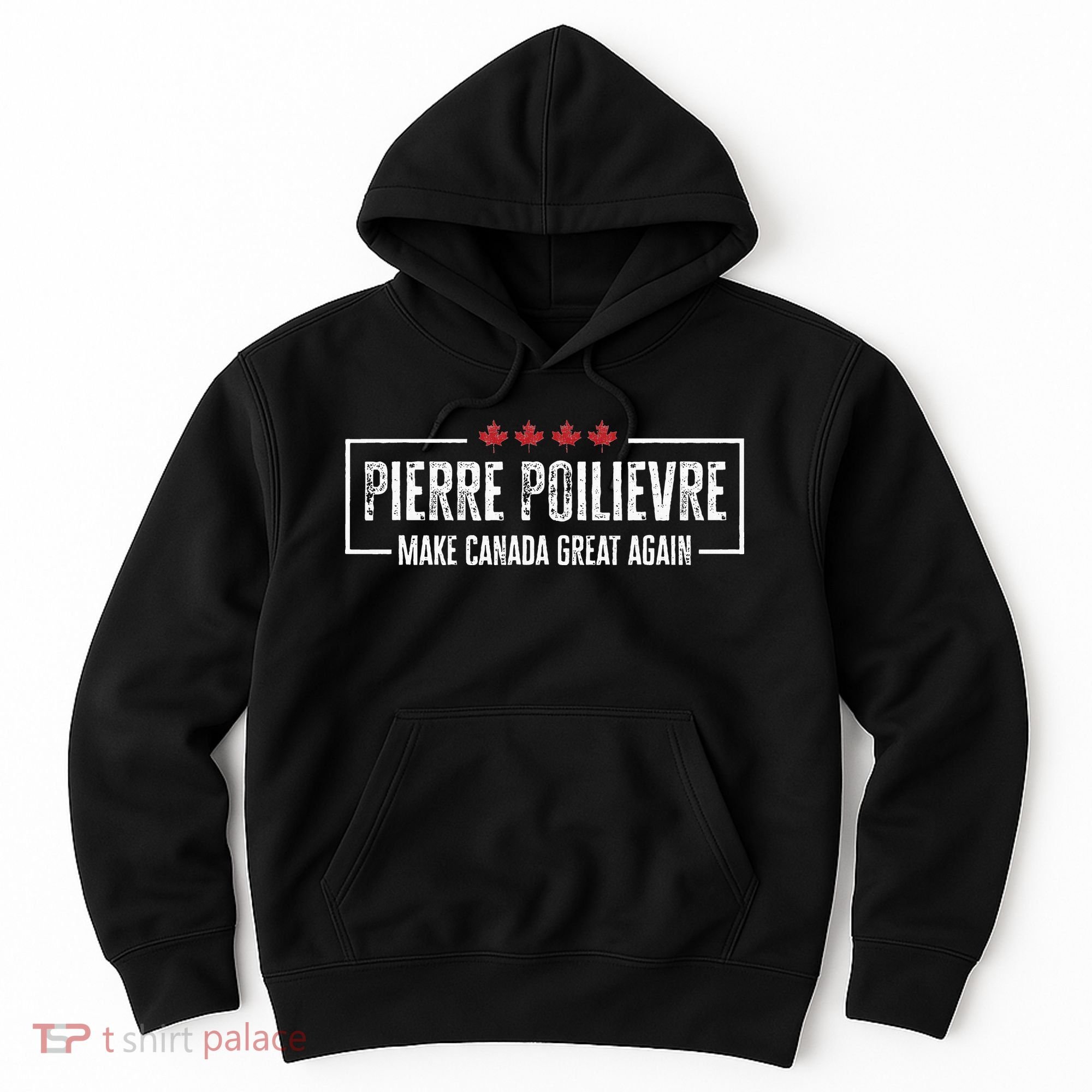 Pierre Poilievre For Prime Minister Hoodie