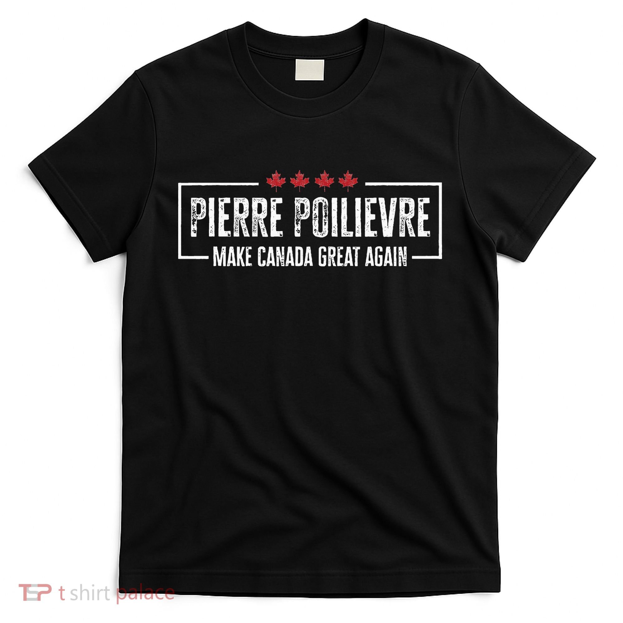 Pierre Poilievre For Prime Minister T-Shirt