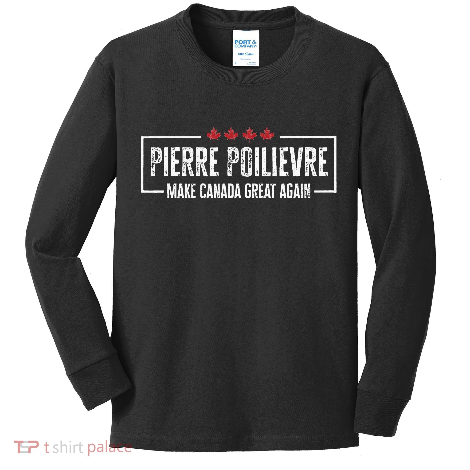 Pierre Poilievre For Prime Minister Kids Long Sleeve Shirt