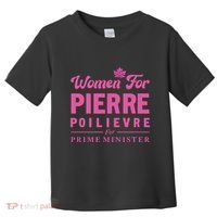 Pierre Poilievre For Prime Minister Toddler T-Shirt thumb 0