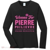 Pierre Poilievre For Prime Minister Women's Long Sleeve Shirt thumb 0