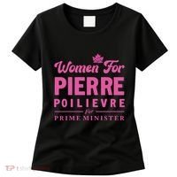 Pierre Poilievre For Prime Minister Women's T-Shirt thumb 0