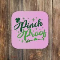 Pinch Proof Funny St Patrick's Day Holiday Coaster thumb 0