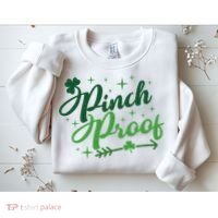 Pinch Proof Funny St Patrick's Day Holiday Sweatshirt thumb 2