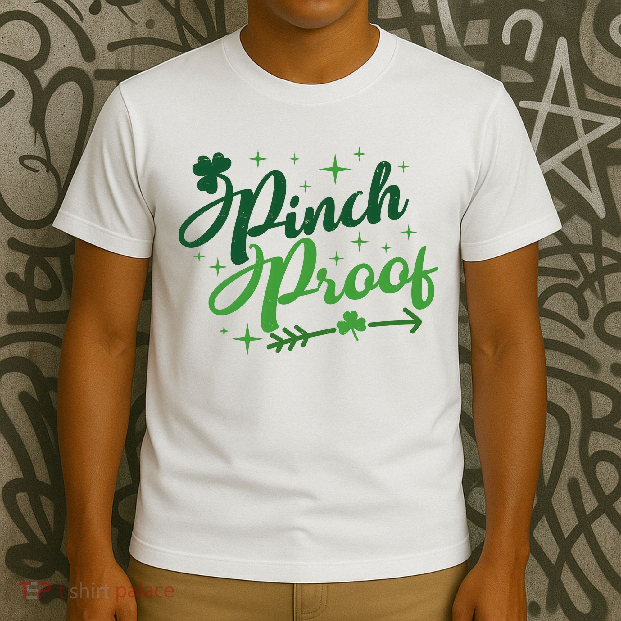 Pinch Proof Funny St Patrick's Day Holiday T-Shirt