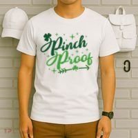 Pinch Proof Funny St Patrick's Day Holiday T-Shirt thumb 6