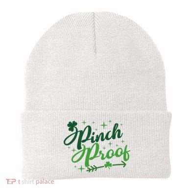 Pinch Proof Funny St Patrick's Day Holiday Beanie