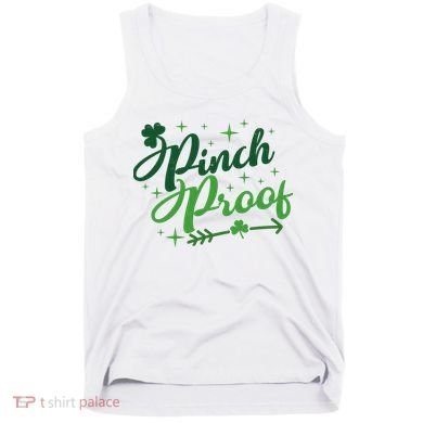 Pinch Proof Funny St Patrick's Day Holiday Tank Top