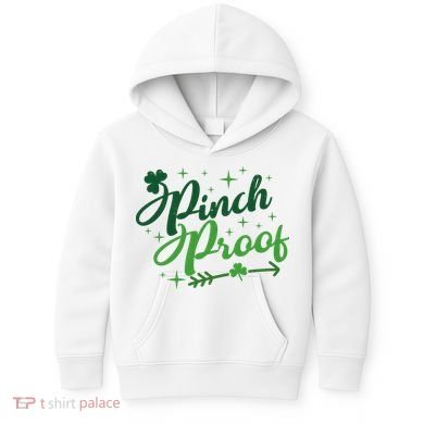 Pinch Proof Funny St Patrick's Day Holiday Kids Hoodie