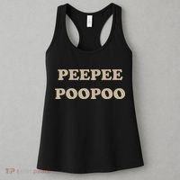 PeePee PooPoo Funny Sarcastic Adult Humor Sayings Women's Tank Top thumb 3
