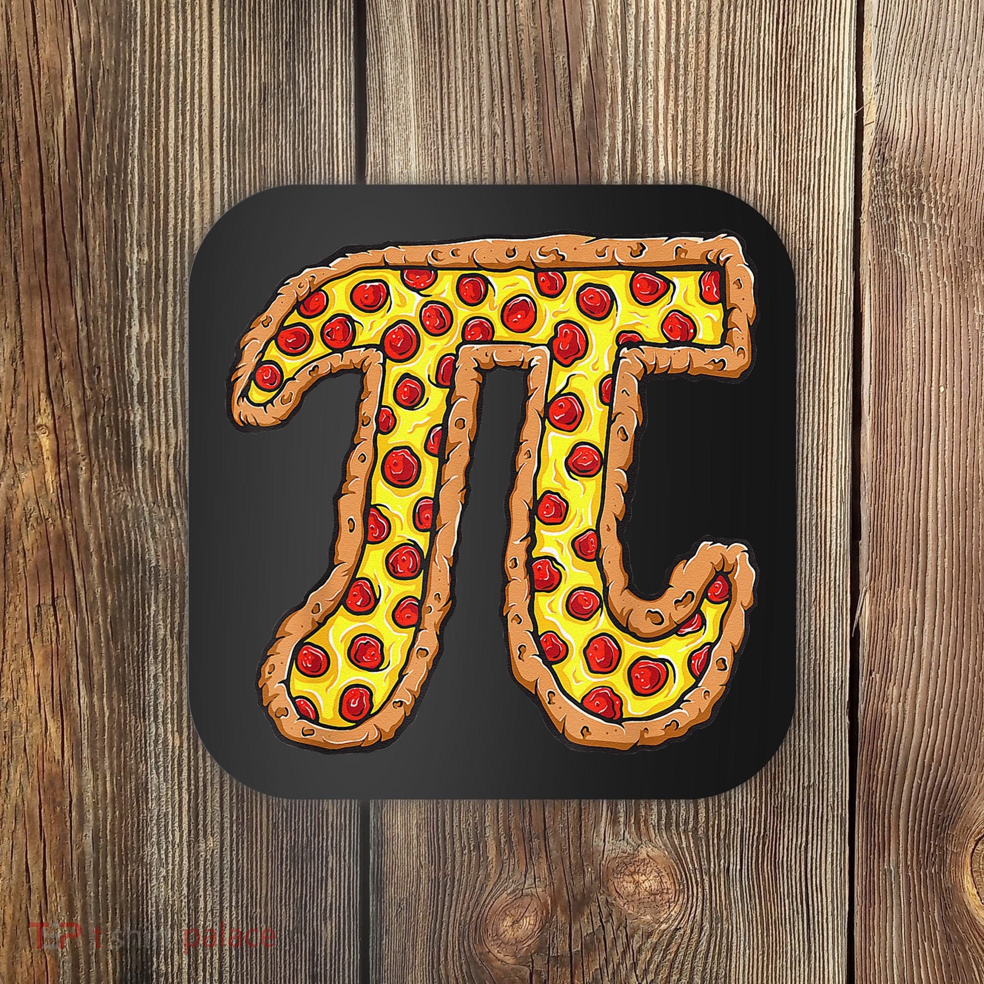 Pizza Pi Funny Pi day gift funny Pizza Coaster