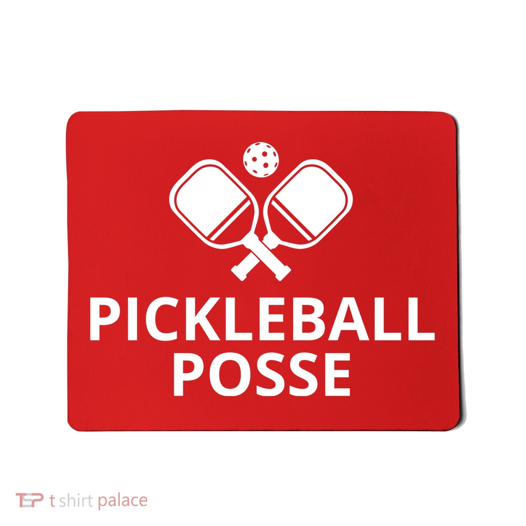Pickleball Posse Funny Pickleball Quote Pickleball Lovers Mousepad
