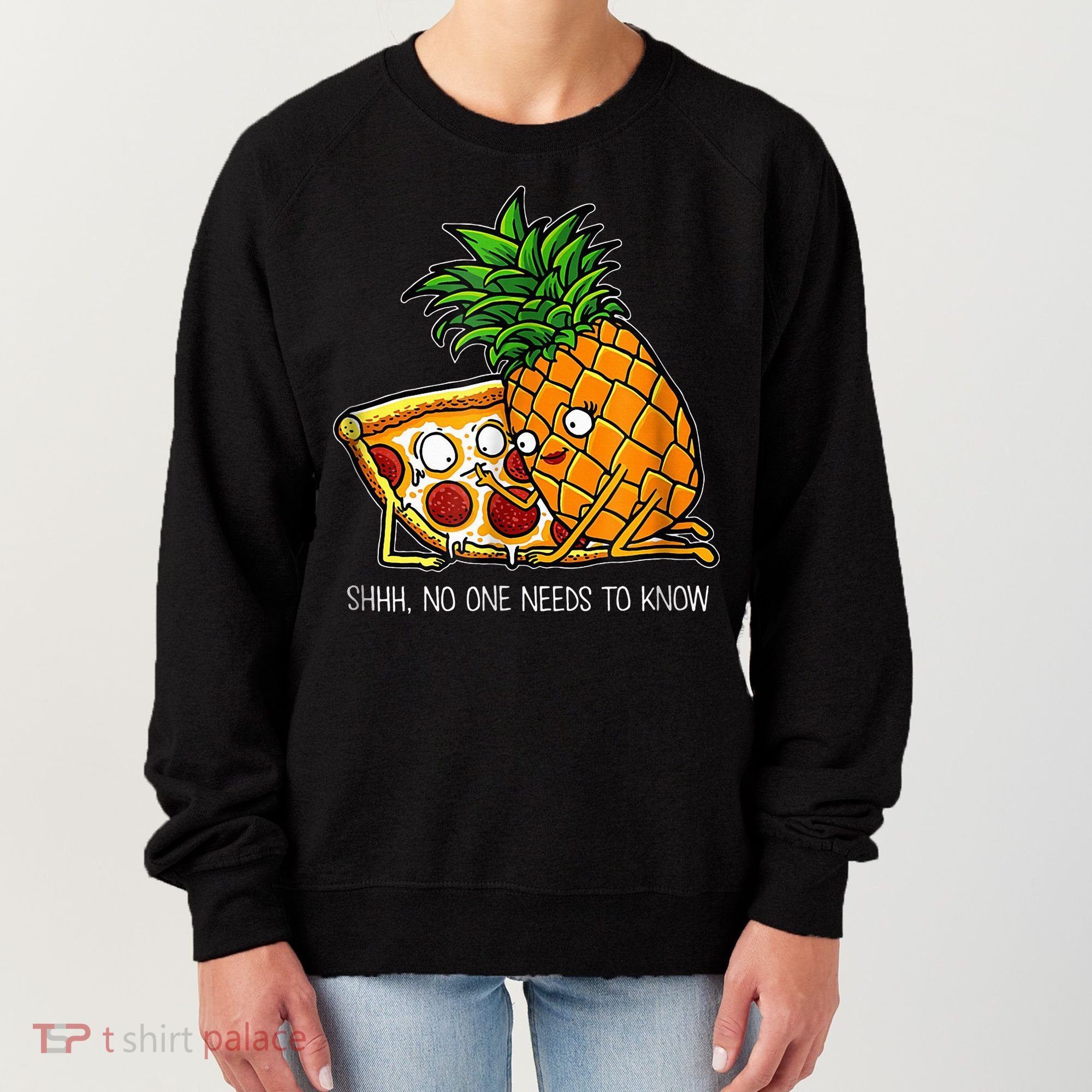 Pineapple Pizza Funny Pepperoni Pizzas Women's Sweatshirt
