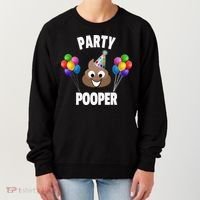 Party Pooper Funny Birthday Party For Birthday Gift Women's Sweatshirt thumb 0