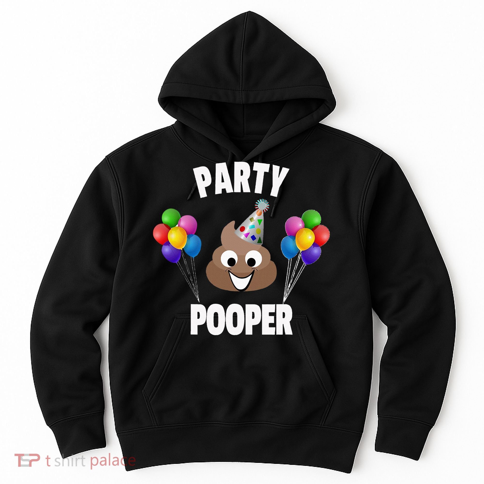 Party Pooper Funny Birthday Party For Birthday Gift Hoodie