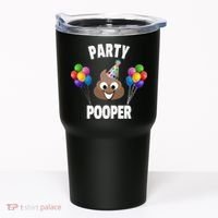 Party Pooper Funny Birthday Party For Birthday Gift Tumbler thumb 0