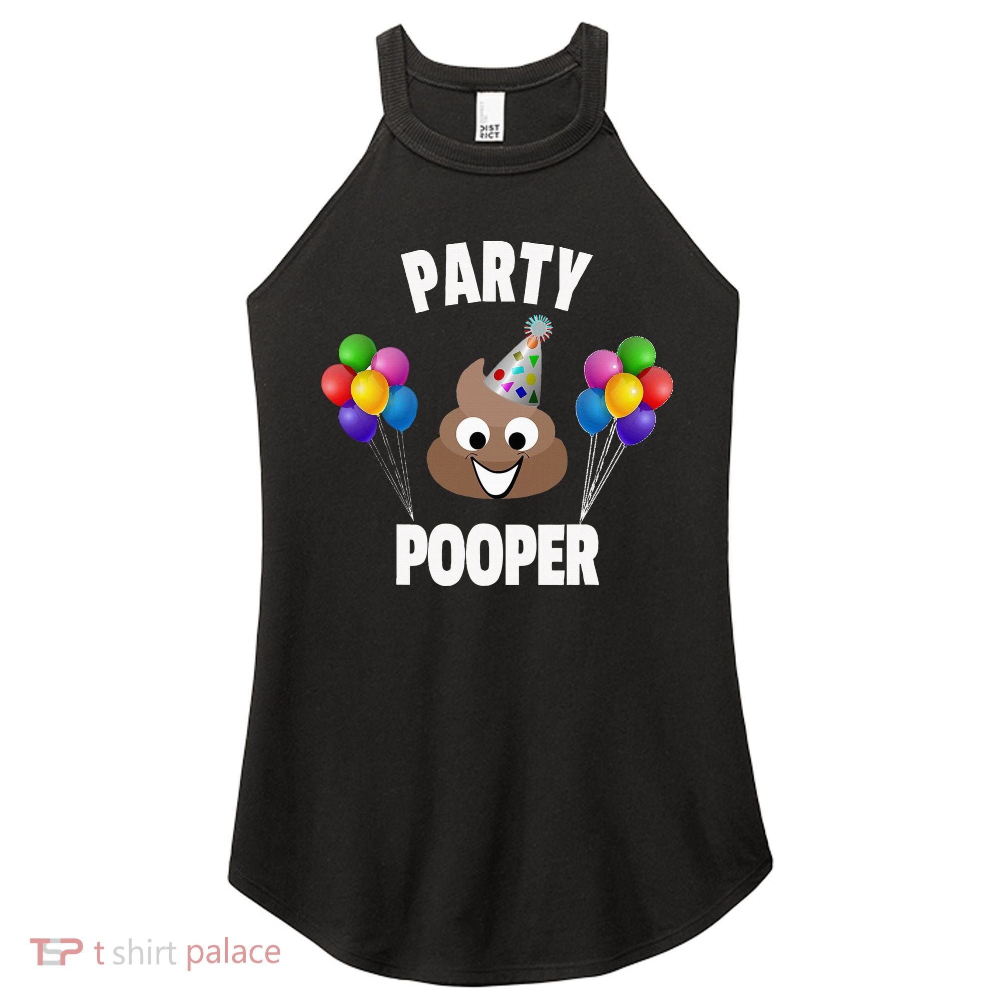 Party Pooper Funny Birthday Party For Birthday Gift Women's Perfect Tri Rocker Tank
