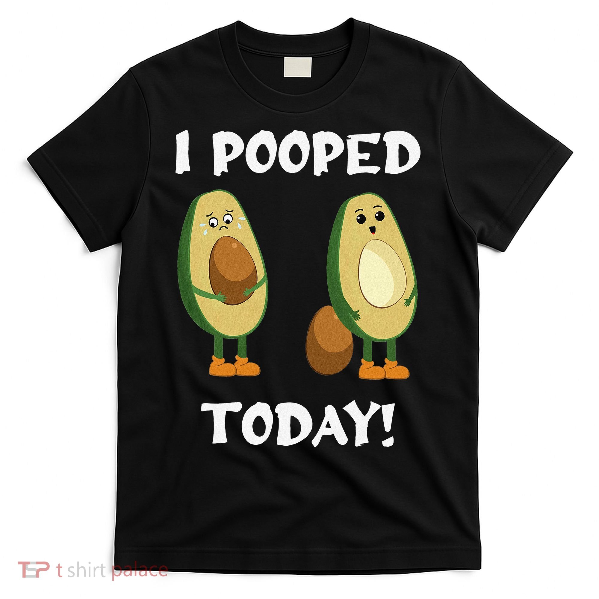Proud Pooper Funny Poop Fart I Pooped Today T-Shirt