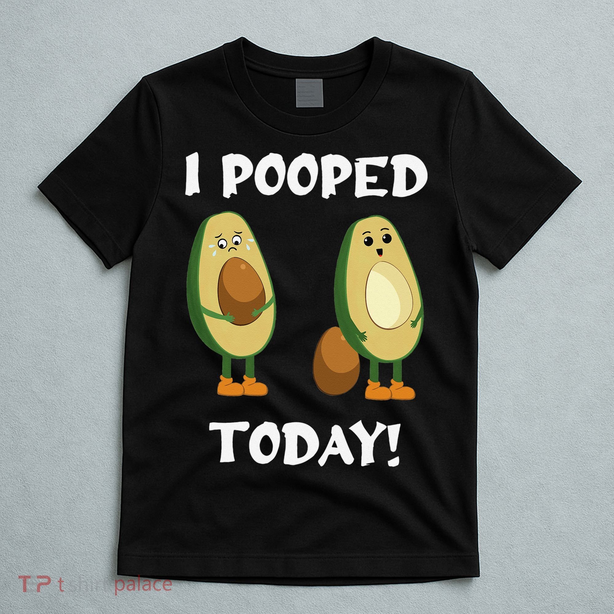 Proud Pooper Funny Poop Fart I Pooped Today T-Shirt