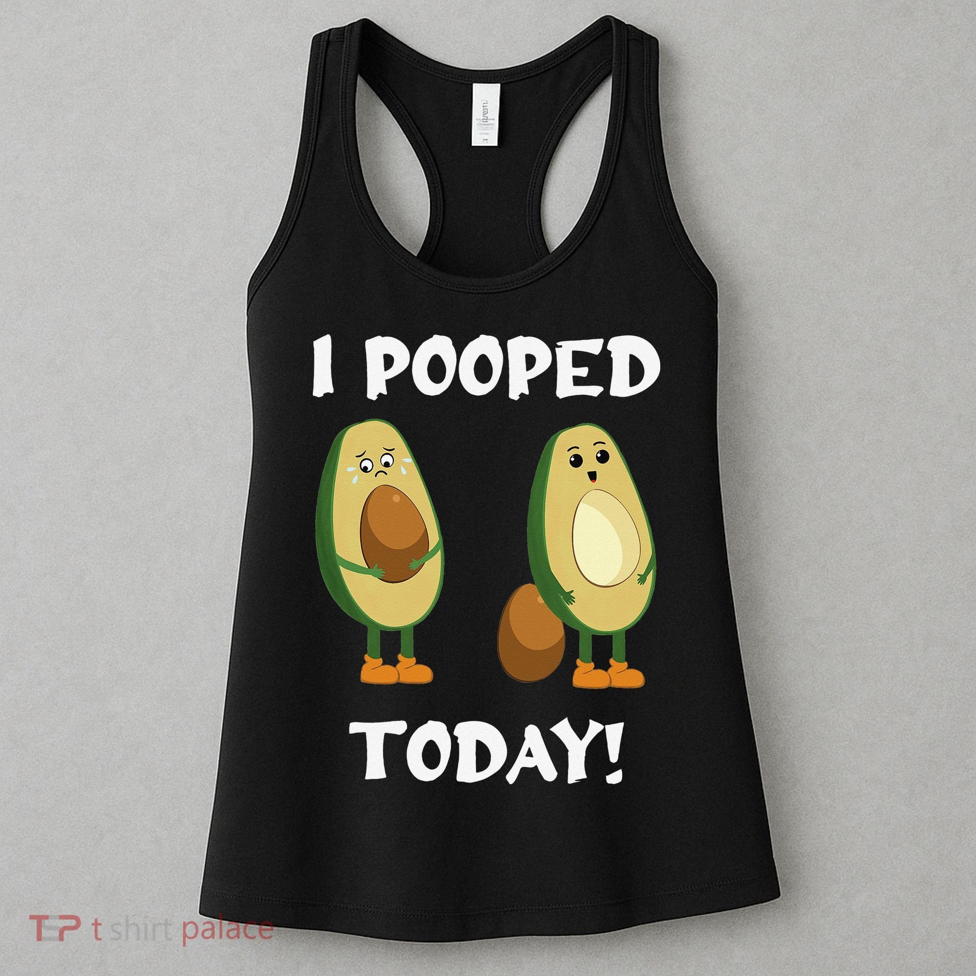 Proud Pooper Funny Poop Fart I Pooped Today Women's Tank Top