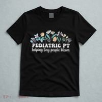 Pediatric PT Flowers Pediatric Physical Therapy T-Shirt thumb 5