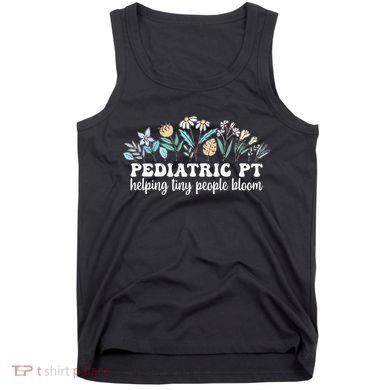Pediatric PT Flowers Pediatric Physical Therapy Tank Top