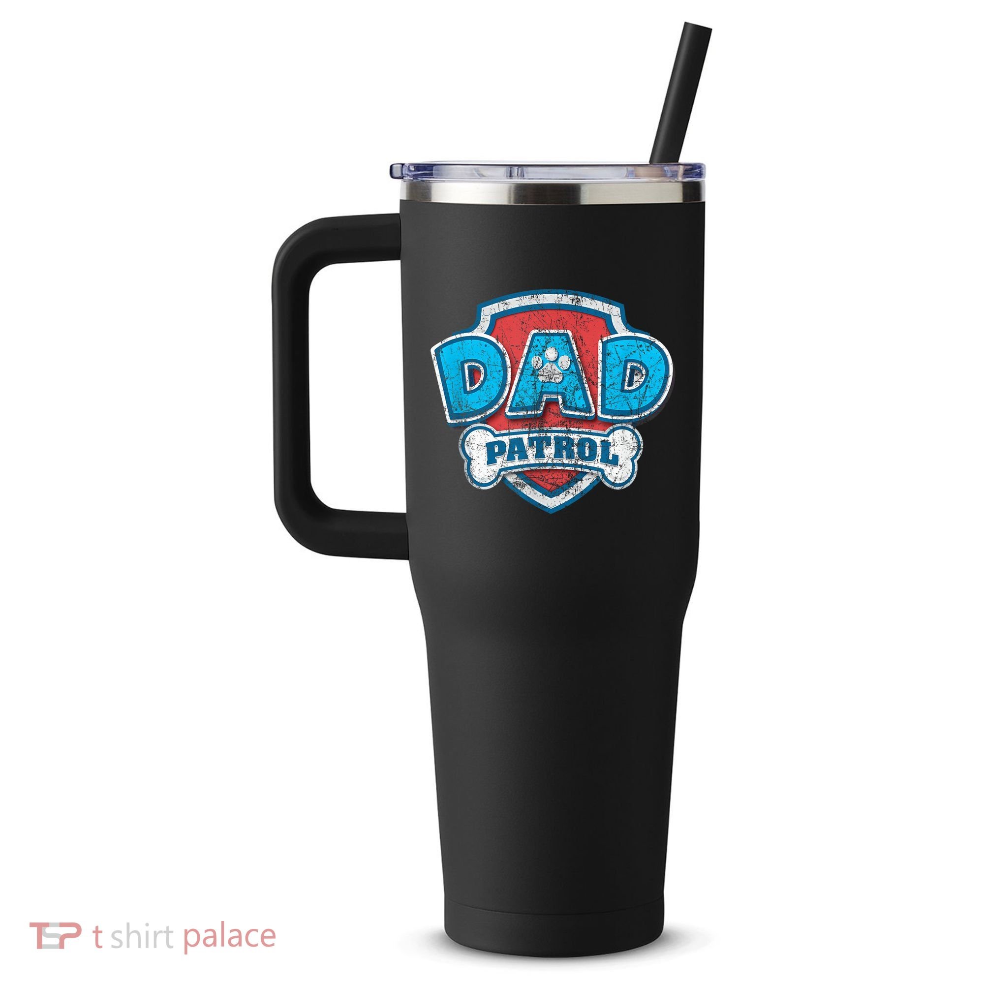 Fathers Day Dad Patrol 40oz Vacuum Insulated Stainless Steel Travel Tumbler