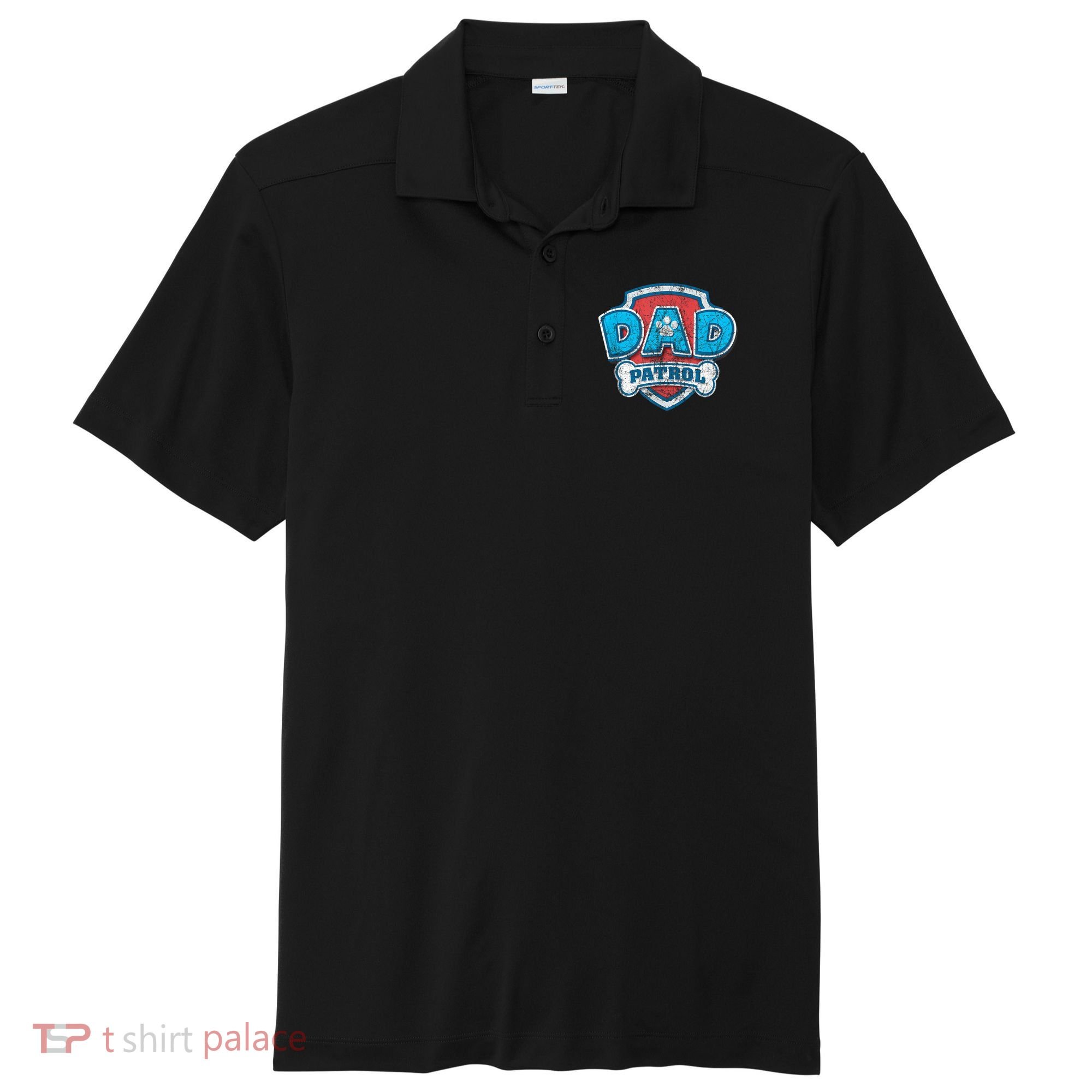 Fathers Day Dad Patrol Sport-Tek Posi-UV Pro Polo