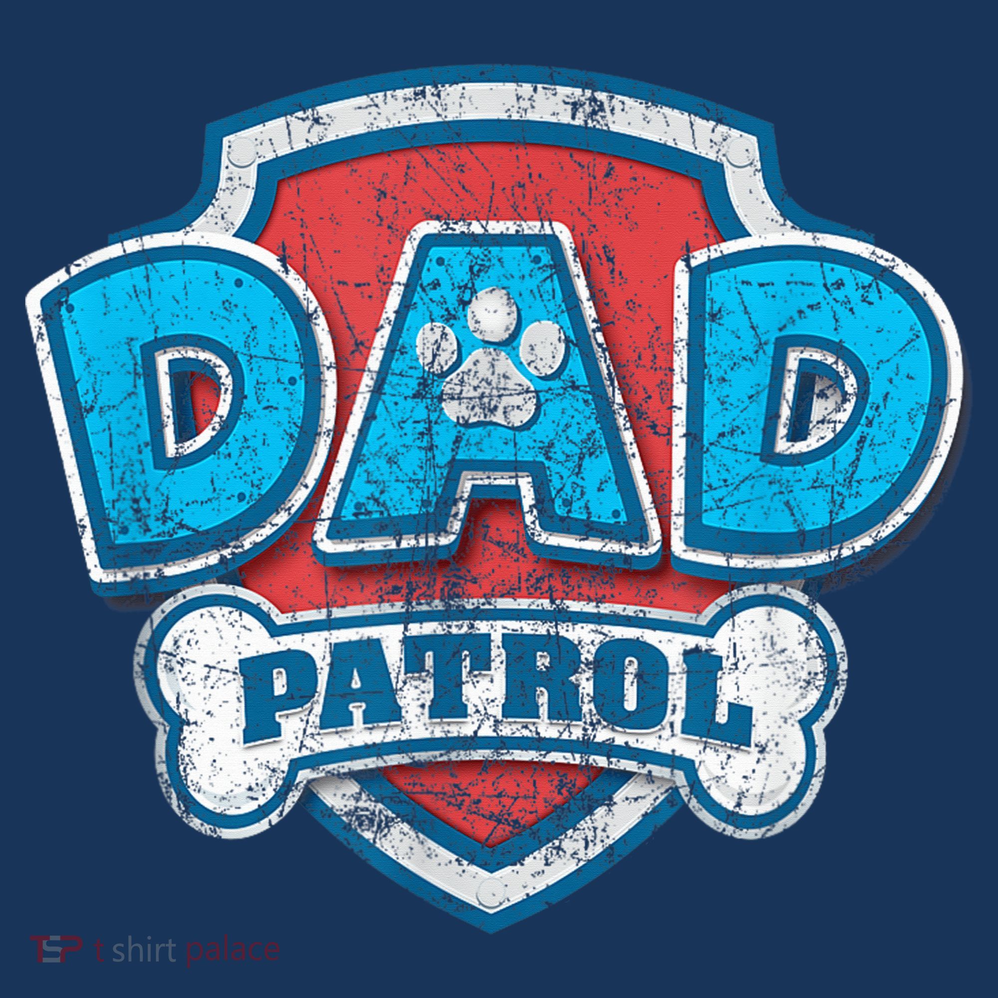 Fathers Day Dad Patrol Button