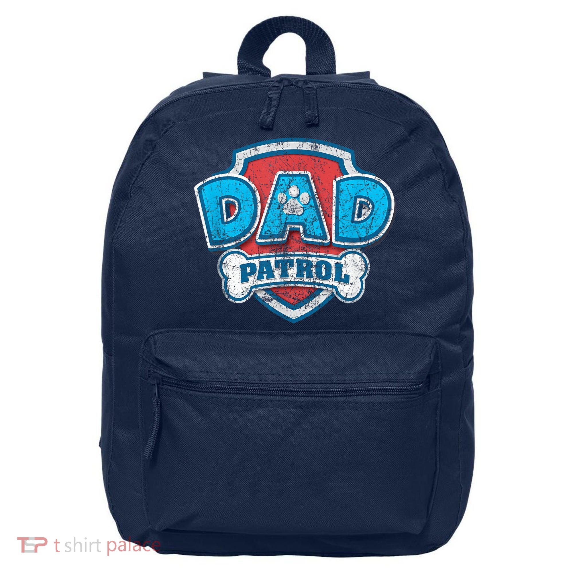 Fathers Day Dad Patrol 16 in Basic Backpack