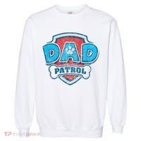 Fathers Day Dad Patrol Garment-Dyed Sweatshirt thumb 0
